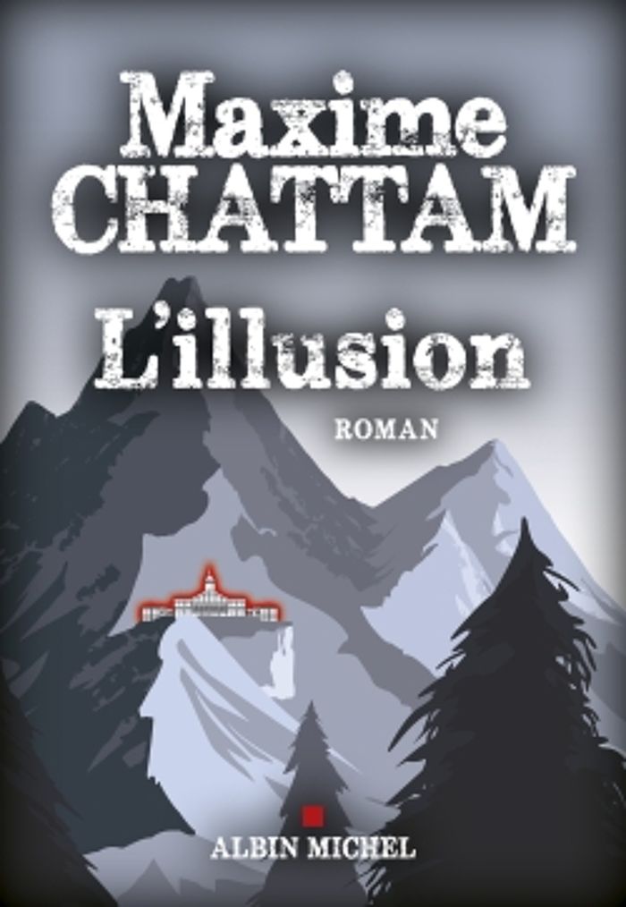 Couverture du livre « L'illusion : roman » de Maxime Chattam, librairie Les Contes Infusés à Corte