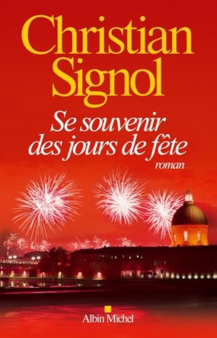 Couverture du livre « Se souvenir des jours de fête : roman » de Christian Signol, librairie Les Contes Infusés à Corte