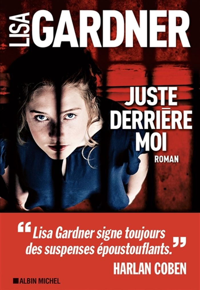 Couverture du livre « Juste derrière moi : roman » de Lisa Gardner, librairie Les Contes Infusés à Corte