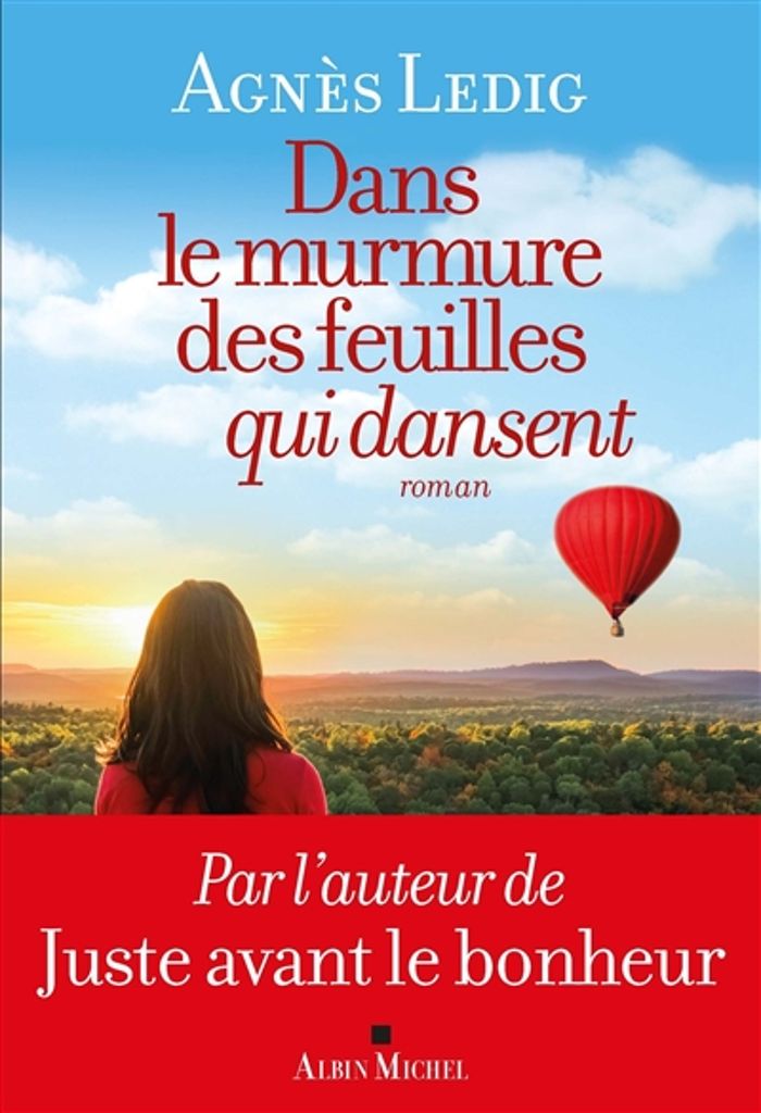 Couverture du livre « Dans le murmure des feuilles qui dansent : roman » de Agnès Ledig, librairie Les Contes Infusés à Corte