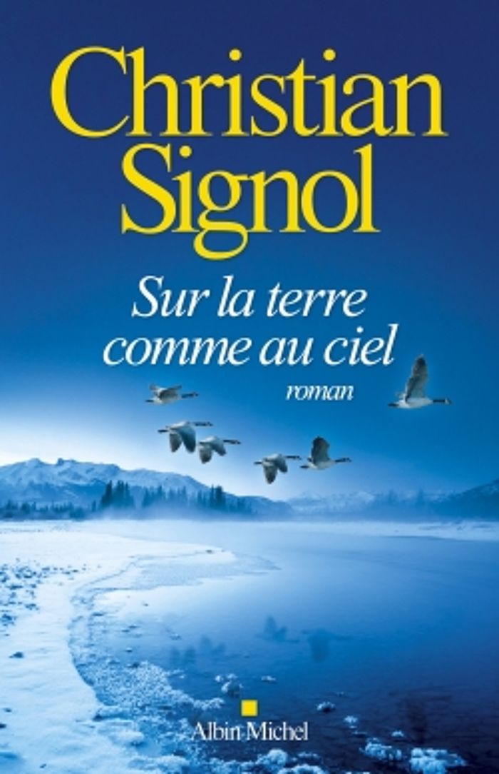 Couverture du livre « Sur la terre comme au ciel : roman » de Christian Signol, librairie Les Contes Infusés à Corte