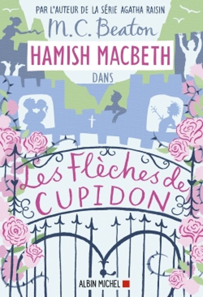 Couverture du livre « Les flèches de Cupidon : roman » de M. C. Beaton, librairie Les Contes Infusés à Corte