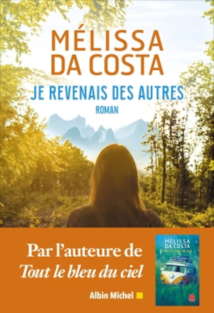 Couverture du livre « Je revenais des autres : roman » de Mélissa Da Costa, librairie Les Contes Infusés à Corte
