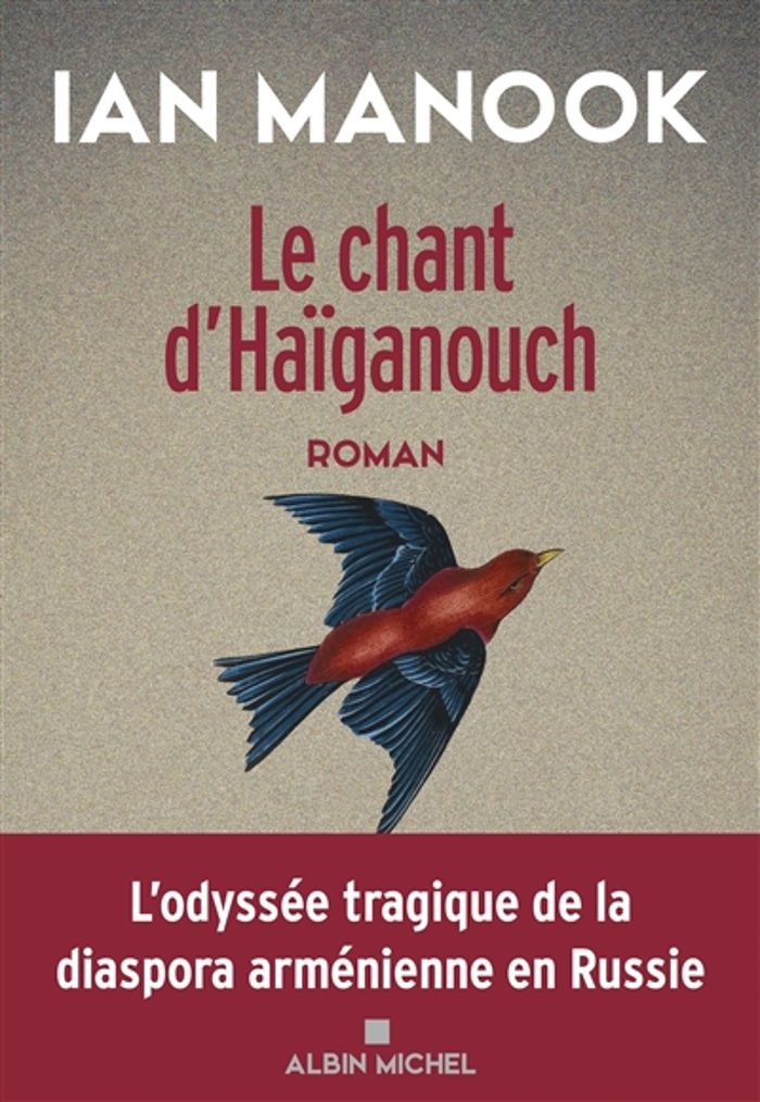 Couverture du livre « Le chant d'Haïganouch : roman » de Ian Manook, librairie Les Contes Infusés à Corte