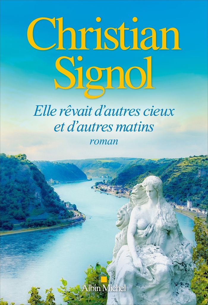Couverture du livre « Elle rêvait d'autres cieux et d'autres matins : roman » de Christian Signol, librairie Les Contes Infusés à Corte