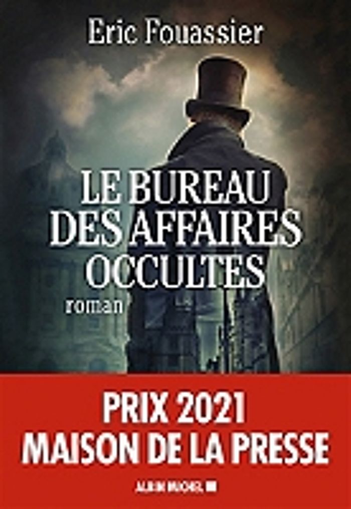 Couverture du livre « Le bureau des affaires occultes : roman » de Éric Fouassier, librairie Les Contes Infusés à Corte
