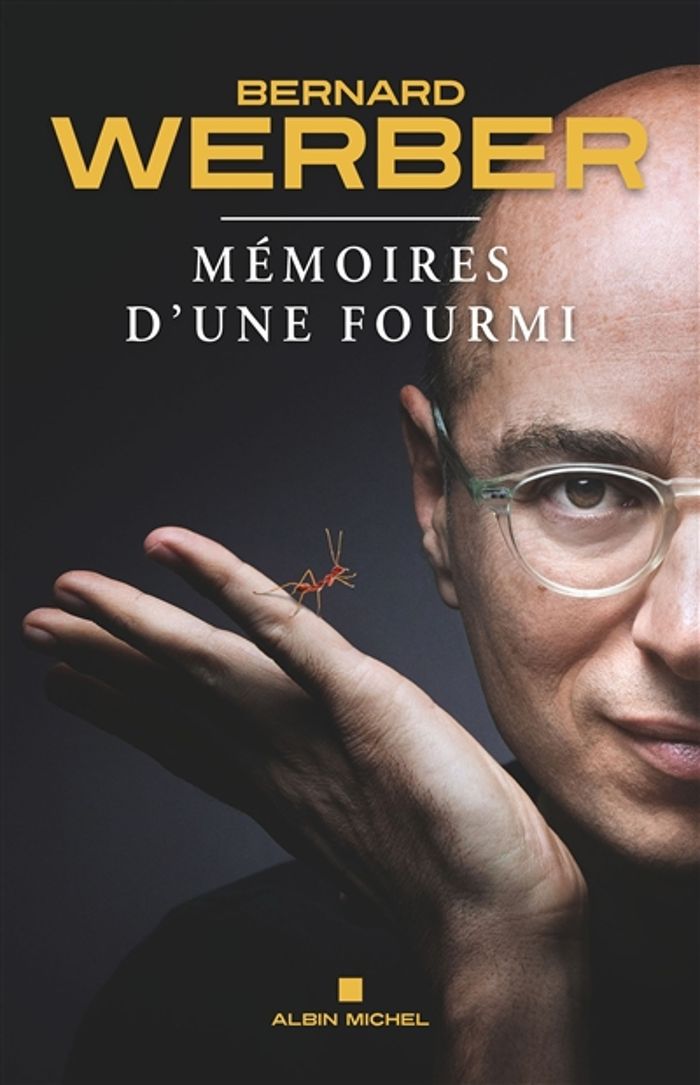 Couverture du livre « Mémoires d'une fourmi » de Bernard Werber, librairie Les Contes Infusés à Corte