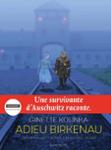 Couverture : ADIEU BIRKENAU - UNE SURVIVANTE D'AUSCHWITZ RACONTE