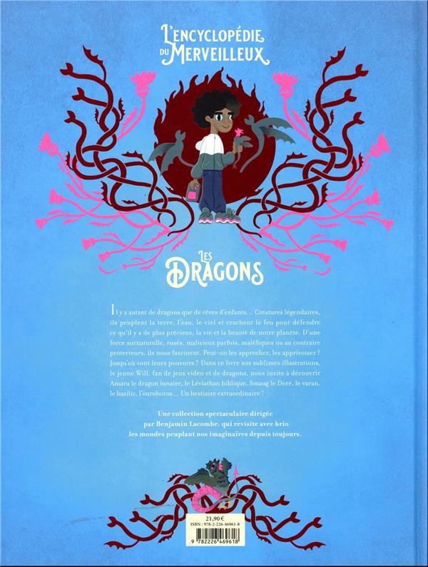 Quatrième de couverture de « LES DRAGONS - L'ENCYCLOPEDIE DU MERVEILLEUX - TOME 3 »