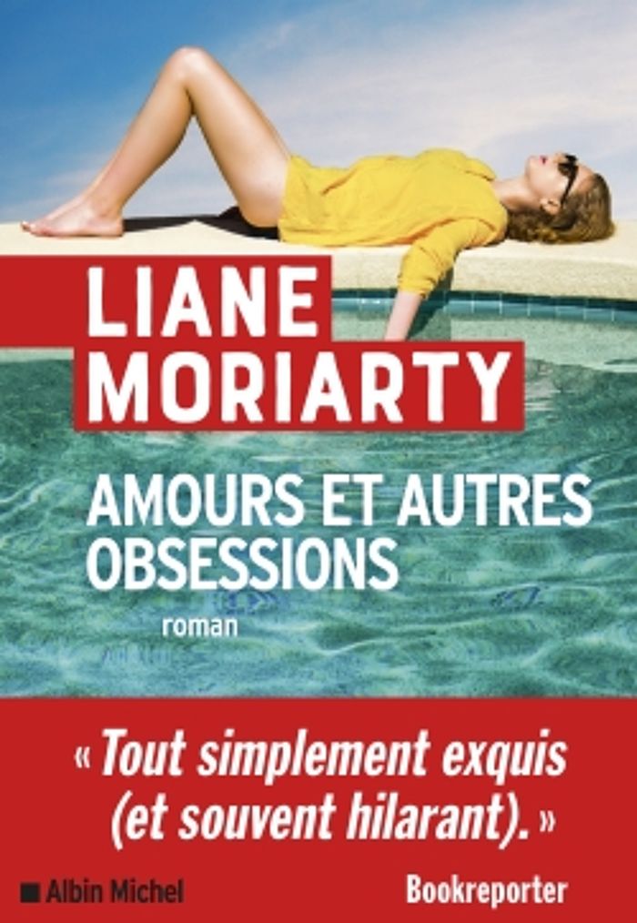 Couverture du livre « Amours et autres obsessions : roman » de Liane Moriarty, librairie Les Contes Infusés à Corte