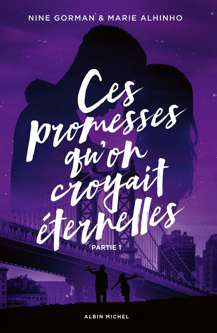 Couverture : CES PROMESSES QU'ON CROYAIT ETERNELLES - PARTIE 1 - LA NUIT OU LES ETOILES SE SONT ETEINTES - TOME 4
