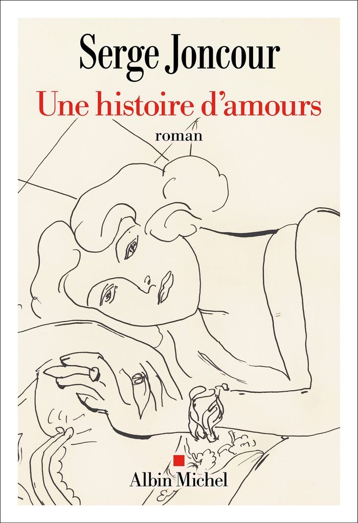 Couverture du livre « UNE HISTOIRE D'AMOURS » de Serge Joncour, librairie Les Contes Infusés à Corte