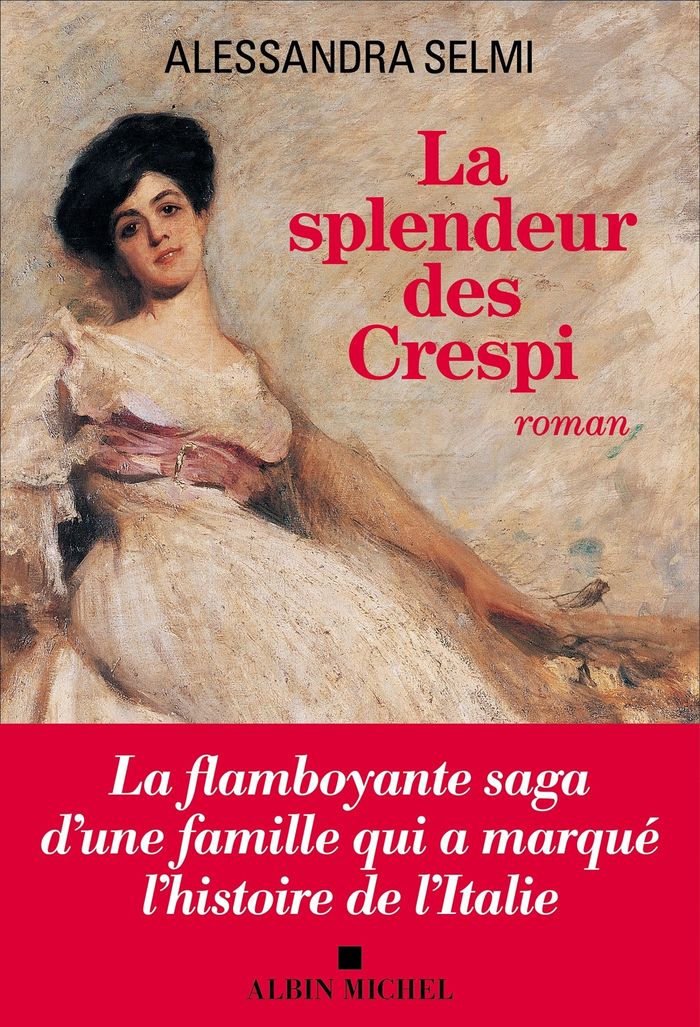 Couverture du livre « La splendeur des Crespi : roman » de Alessandra Selmi, librairie Les Contes Infusés à Corte