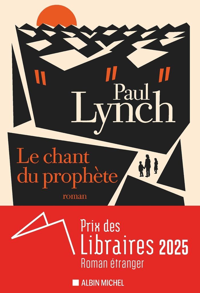 Couverture du livre « Le chant du prophète : roman » de Paul Lynch, librairie Les Contes Infusés à Corte