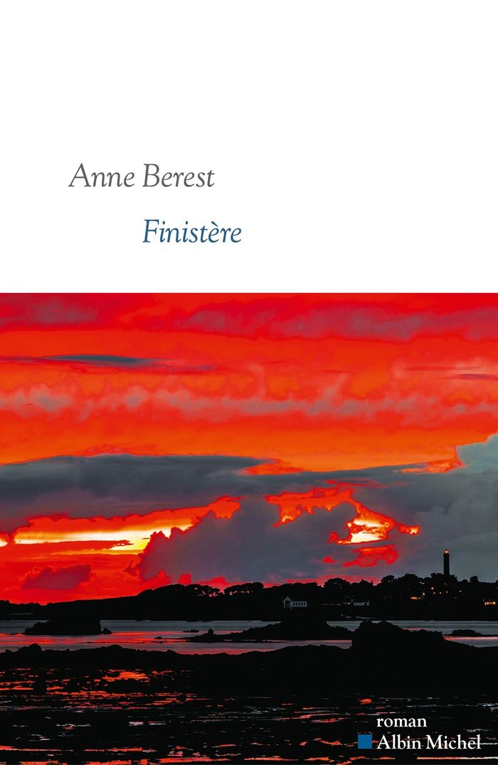 Couverture du livre « Finistère : roman » de Anne Berest, librairie Les Contes Infusés à Corte