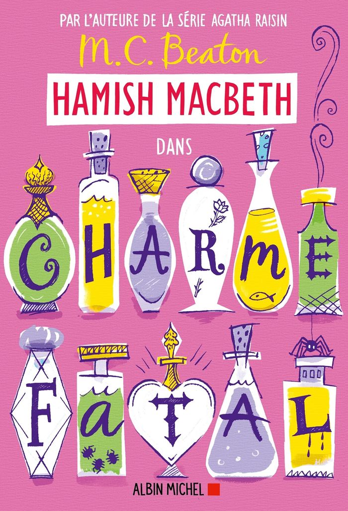 Couverture du livre « Charme fatal : roman » de M. C. Beaton, librairie Les Contes Infusés à Corte