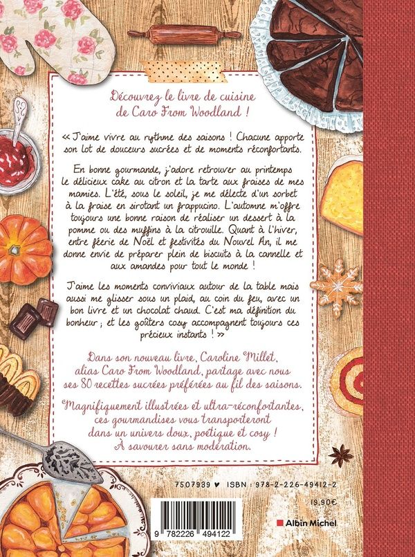 Quatrième de couverture de « MES PETITES DOUCEURS COSY DES QUATRE SAISONS - MES 80 RECETTES GOURMANDES ET RECONFORTANTES POUR TOU »