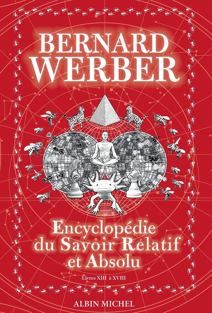 Couverture du livre « L'encyclopédie du savoir relatif et absolu » de Bernard Werber, librairie Les Contes Infusés à Corte