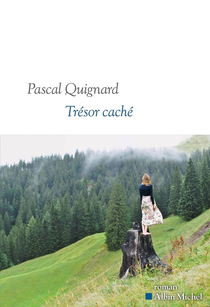 Couverture du livre « Trésor caché : roman » de Pascal Quignard, librairie Les Contes Infusés à Corte