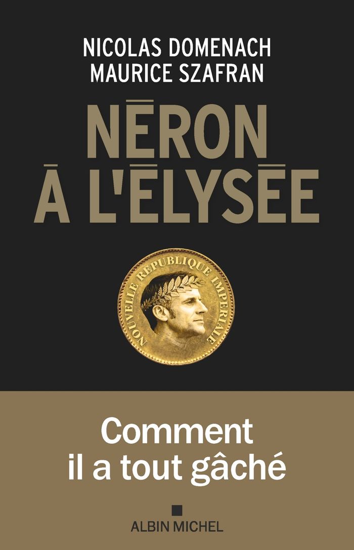 Couverture du livre « Néron à l'Élysée » de Nicolas Domenach, librairie Les Contes Infusés à Corte