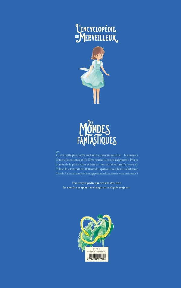 Quatrième de couverture de « LES MONDES FANTASTIQUES - L'ENCYCLOPEDIE DU MERVEILLEUX - TOME 7 »
