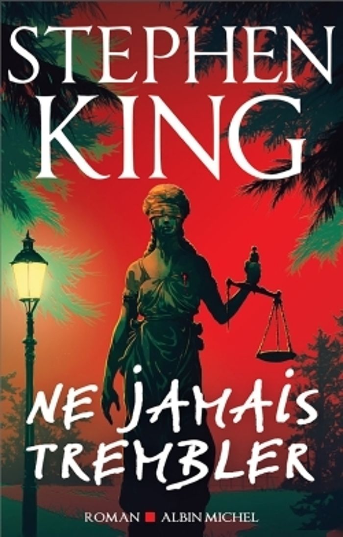 Couverture du livre « NE JAMAIS TREMBLER » de Stephen King, librairie Les Contes Infusés à Corte