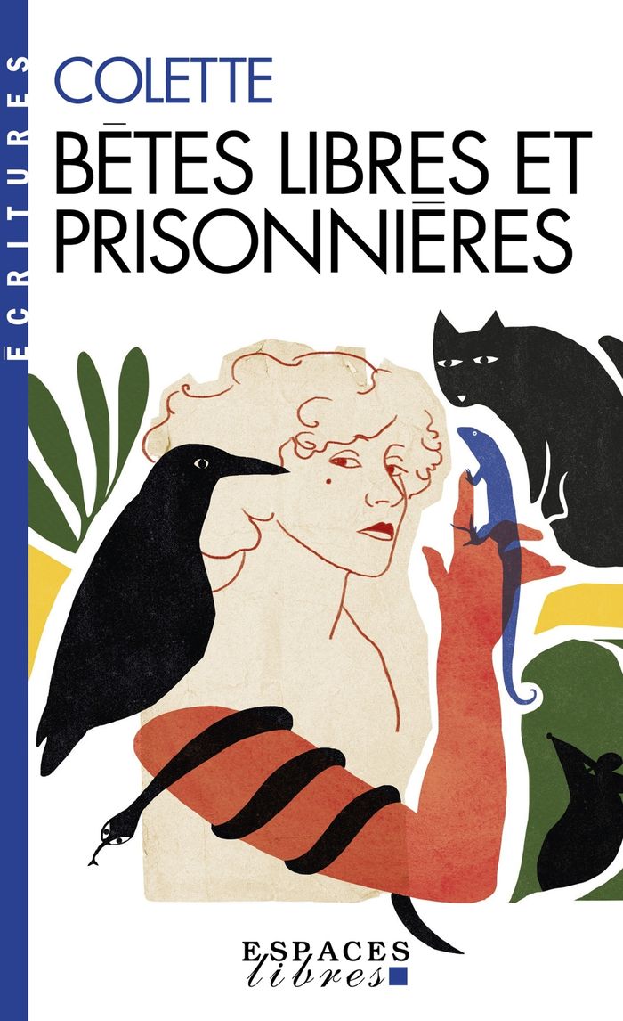 Couverture du livre « Bêtes libres et prisonnières : anthologie » de Colette, librairie Les Contes Infusés à Corte