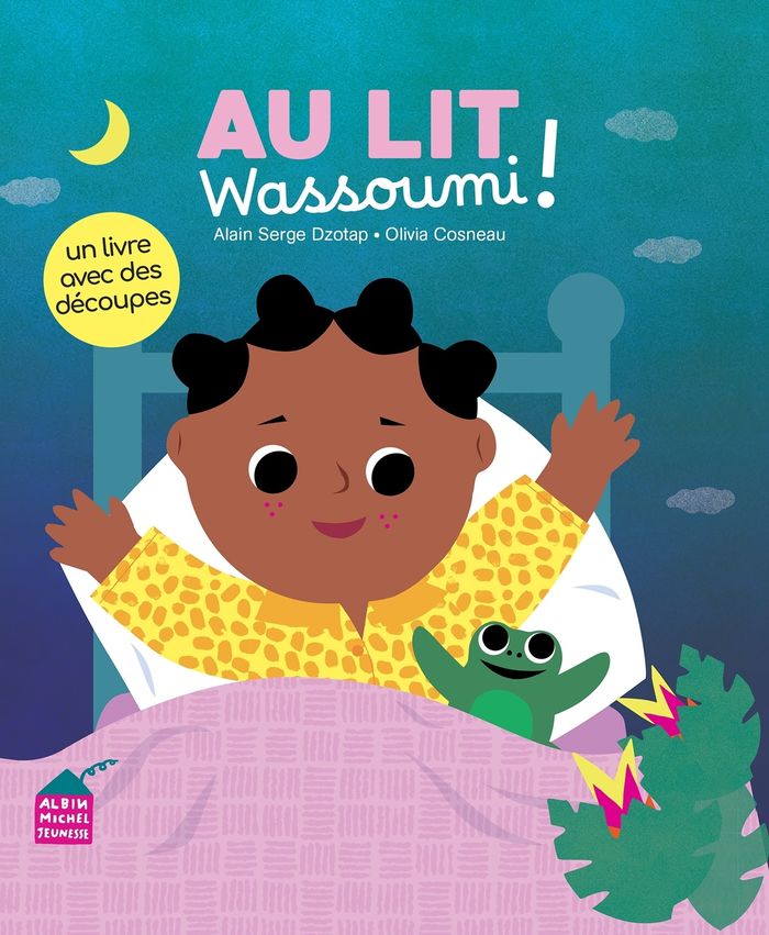 Couverture du livre « Au lit Wassoumi ! » de Alain Serge Dzotap, librairie Les Contes Infusés à Corte