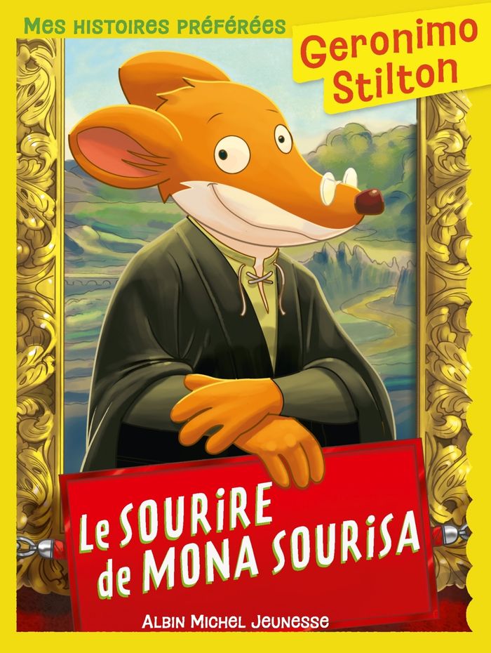 Couverture du livre « Le sourire de Mona Sourisa » de Geronimo Stilton, librairie Les Contes Infusés à Corte