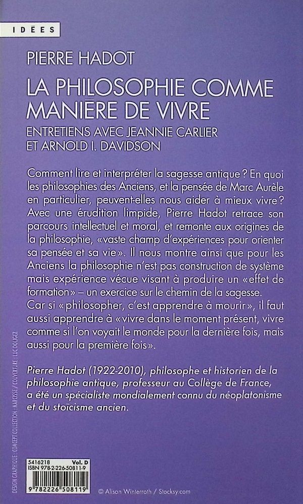 Quatrième de couverture de « La Philosophie comme manière de vivre : entretiens avec Jeannie Carlier et Arnold I. Davidson »