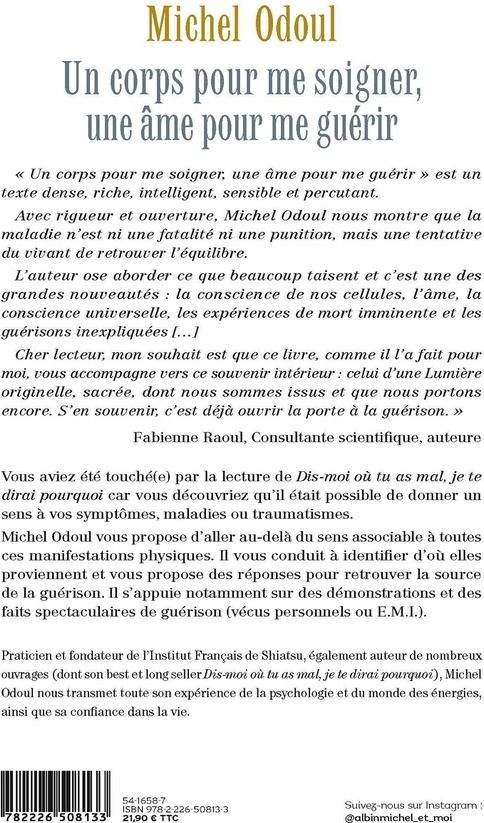 Quatrième de couverture de « Un corps pour me soigner, une âme pour me guérir : aux sources de la guérison »