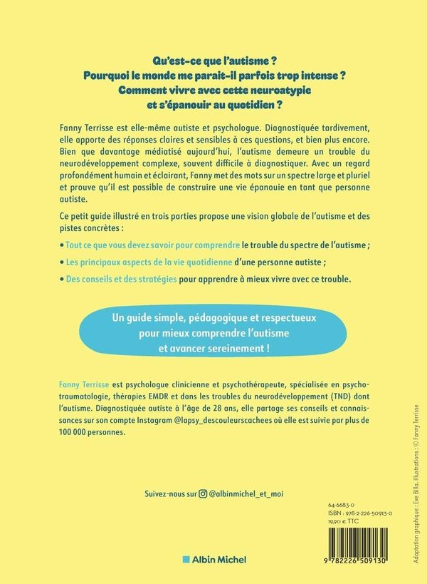 Quatrième de couverture de « Le petit guide illustré de l'autisme : (se) comprendre, (se) reconnaître et vivre avec ! »