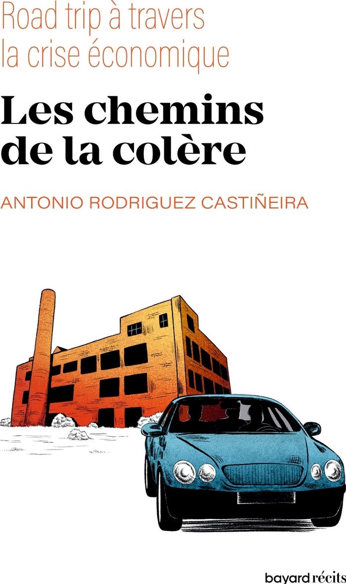Couverture du livre « Les chemins de la colère : road trip à travers la crise économique », librairie Les Contes Infusés à Corte