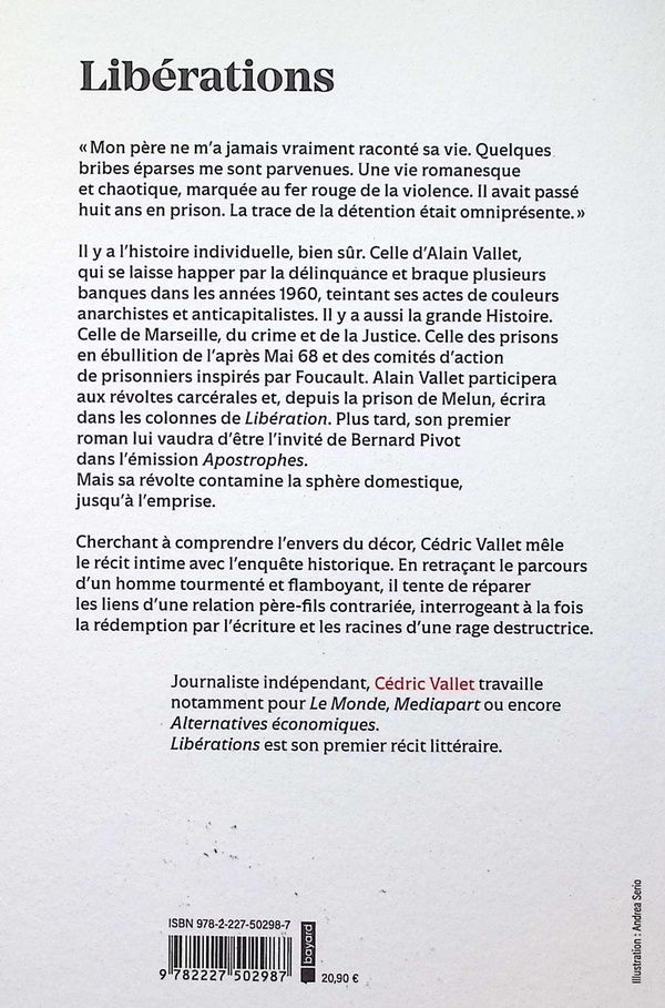 Quatrième de couverture de « Libérations : enquête sur mon père, braqueur, taulard, écrivain »
