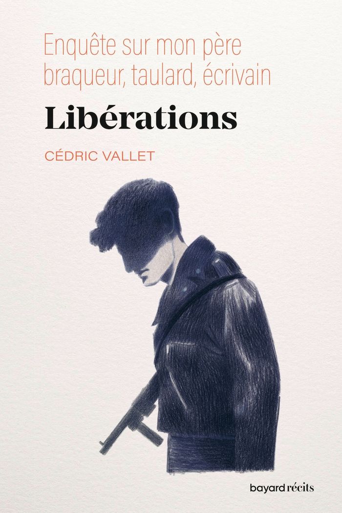 Couverture du livre « Libérations : enquête sur mon père, braqueur, taulard, écrivain », librairie Les Contes Infusés à Corte