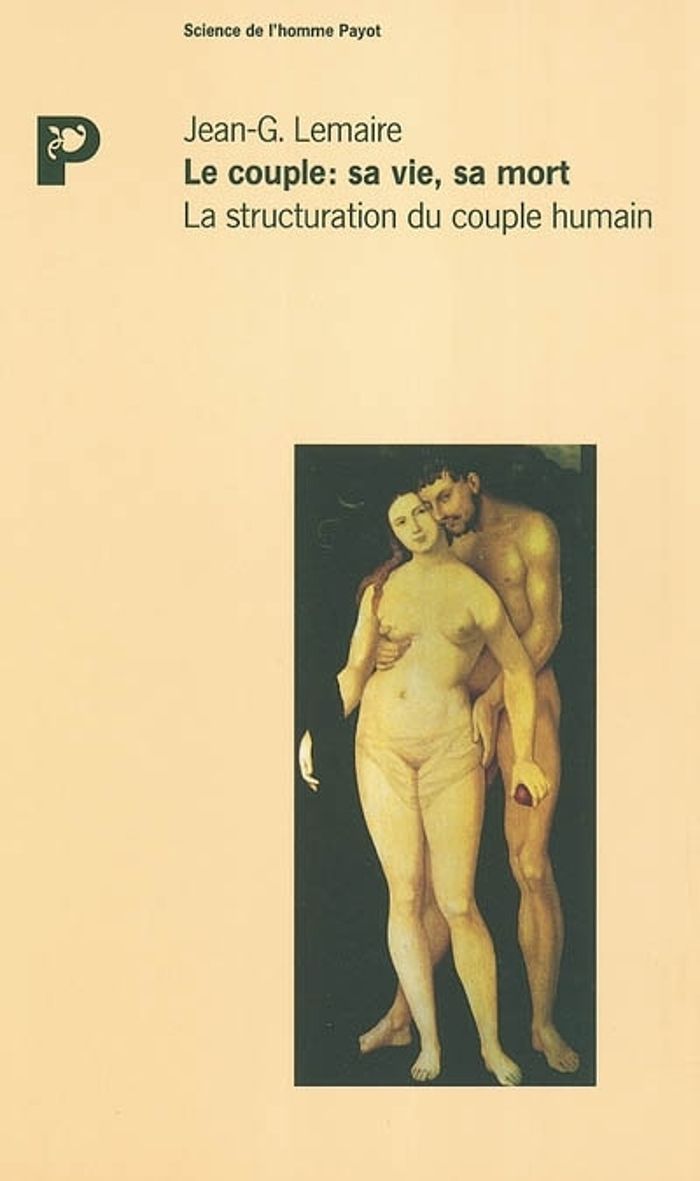 Couverture du livre « LE COUPLE, SA VIE, SA MORT » de Lemaire, librairie Les Contes Infusés à Corte