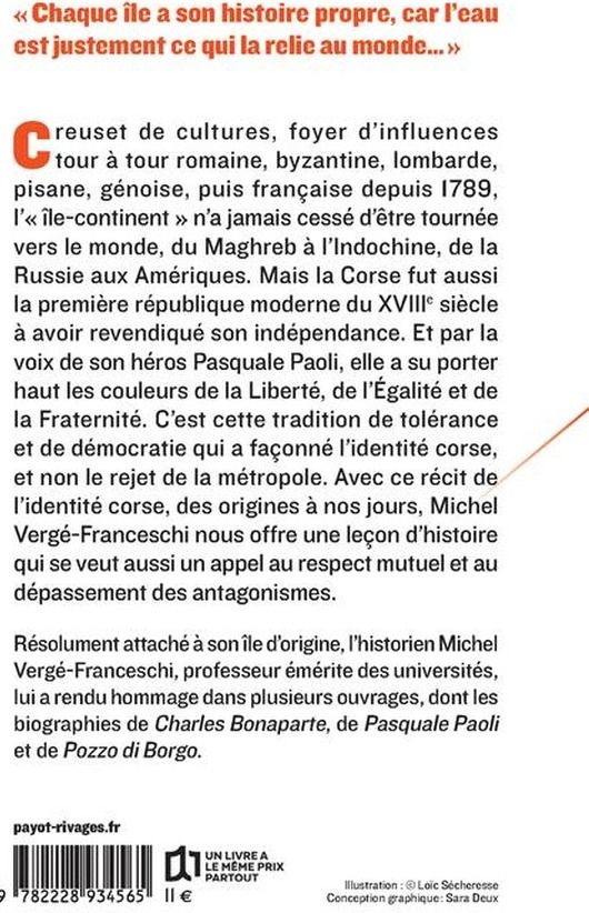 Quatrième de couverture de « UNE HISTOIRE DE L'IDENTITE CORSE, DES ORIGINES A NOS JOURS »