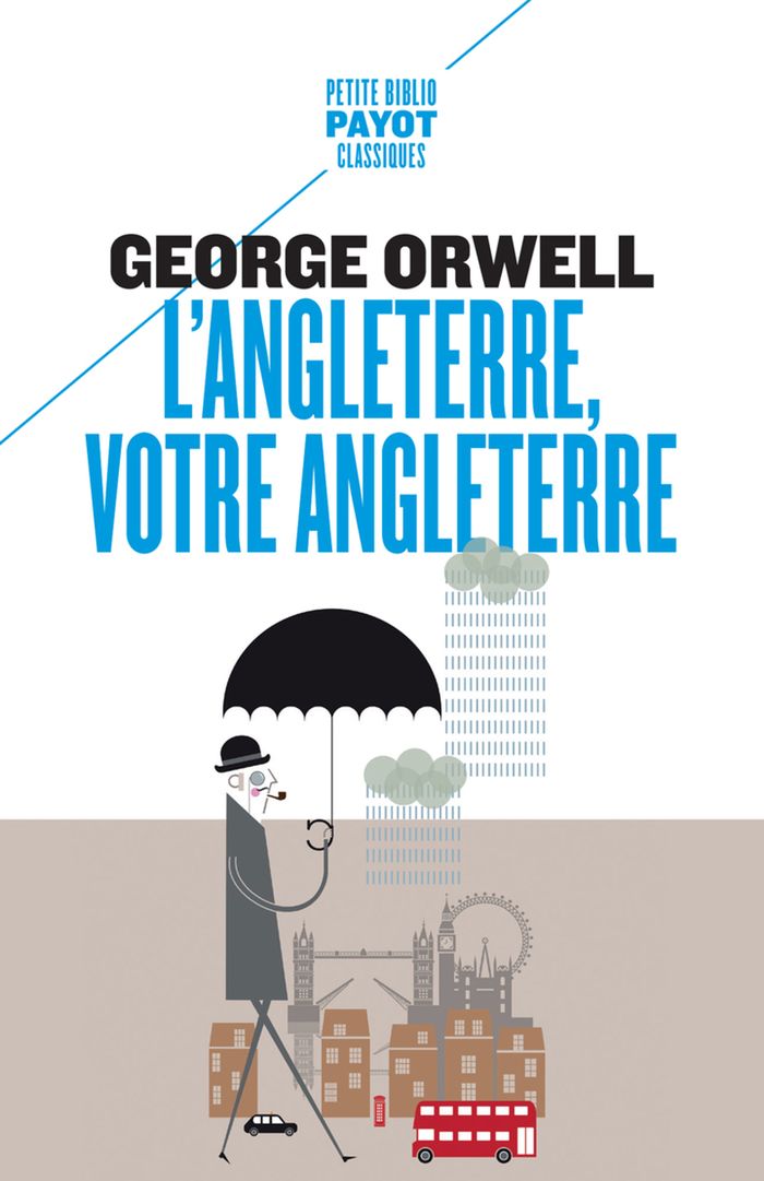 Couverture du livre « L'Angleterre, votre Angleterre » de George Orwell, librairie Les Contes Infusés à Corte