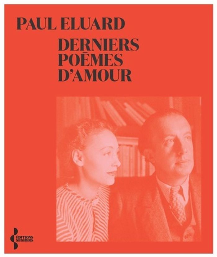 Couverture du livre « Derniers poèmes d'amour » de Paul Éluard, librairie Les Contes Infusés à Corte