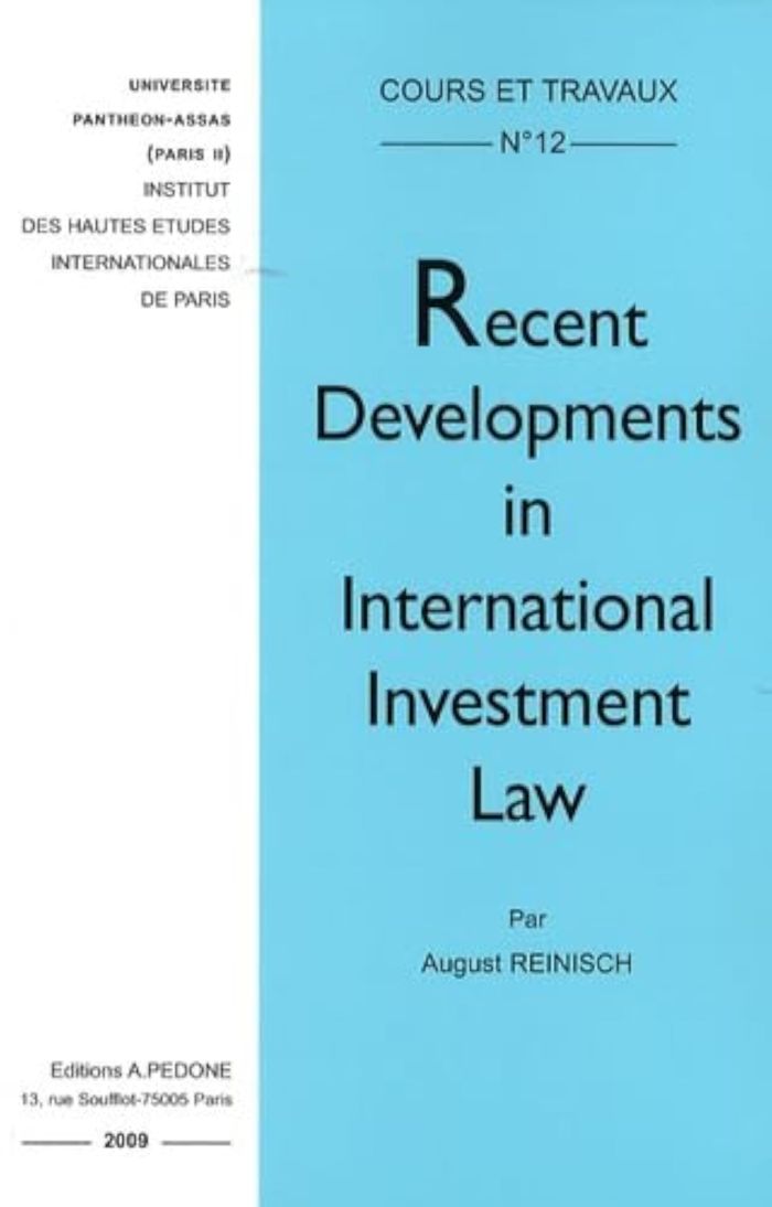Couverture du livre « RECENT DEVELOPMENTS IN INTERNATIONAL INVESTMENT LAW » de August Reinisch, librairie Les Contes Infusés à Corte