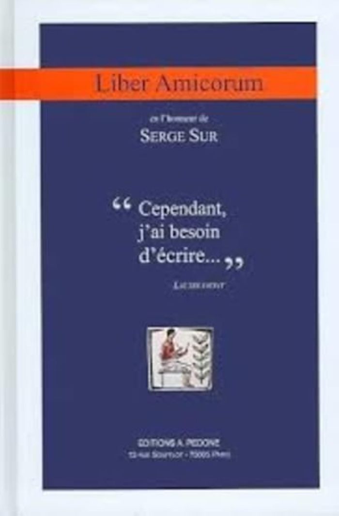 Couverture du livre « LIBER AMICORUM EN L'HONNEUR DE SERGE SUR » de Xxx, librairie Les Contes Infusés à Corte