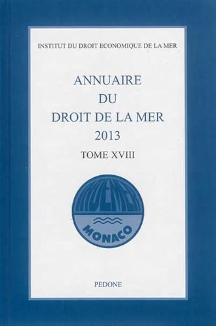 Couverture du livre « ANNUAIRE DU DROIT DE LA MER 2013 » de Indemer, librairie Les Contes Infusés à Corte