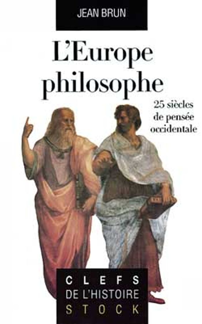 Couverture du livre « L' EUROPE PHILOSOPHE » de Jean Brun, librairie Les Contes Infusés à Corte