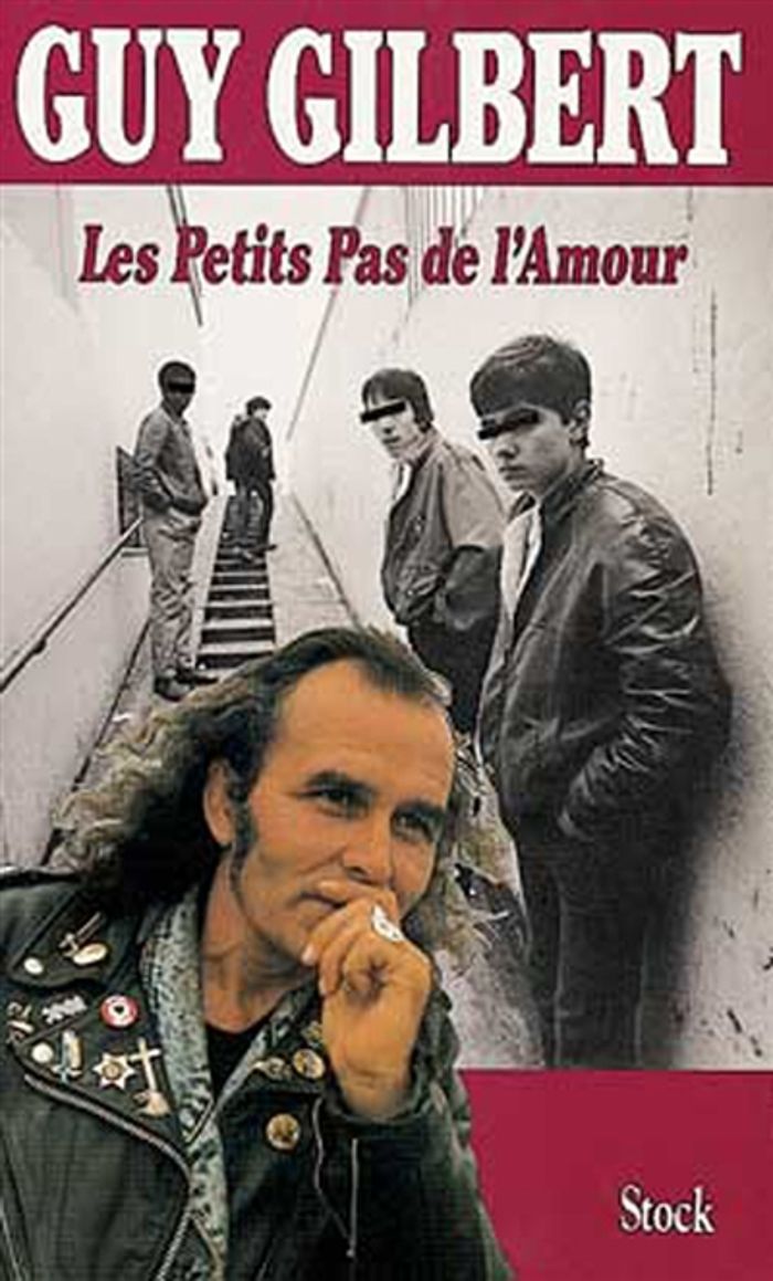 Couverture du livre « LES PETITS PAS DE L'AMOUR » de Guy Gilbert, librairie Les Contes Infusés à Corte