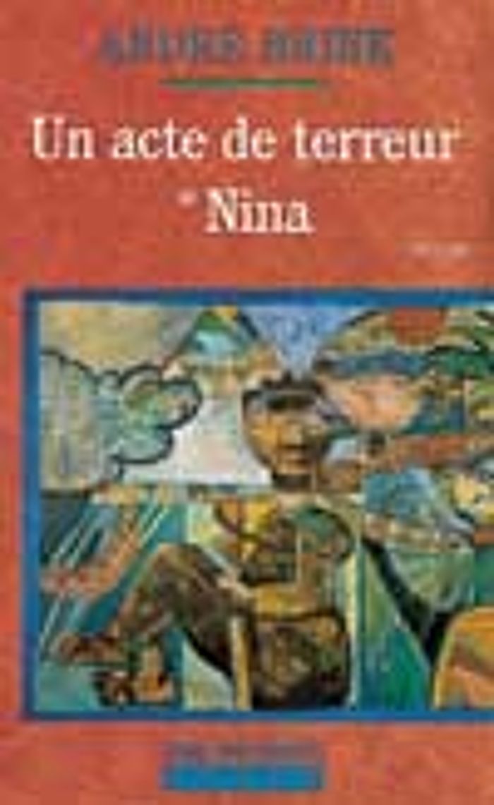 Couverture du livre « UN ACTE DE TERREUR T1 - NINA » de Andre Brink, librairie Les Contes Infusés à Corte
