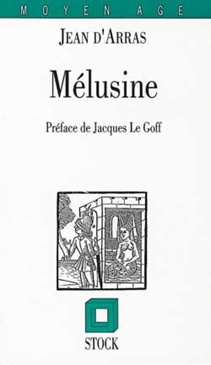 Couverture du livre « MELUSINE » de Le Goff Jacques, librairie Les Contes Infusés à Corte