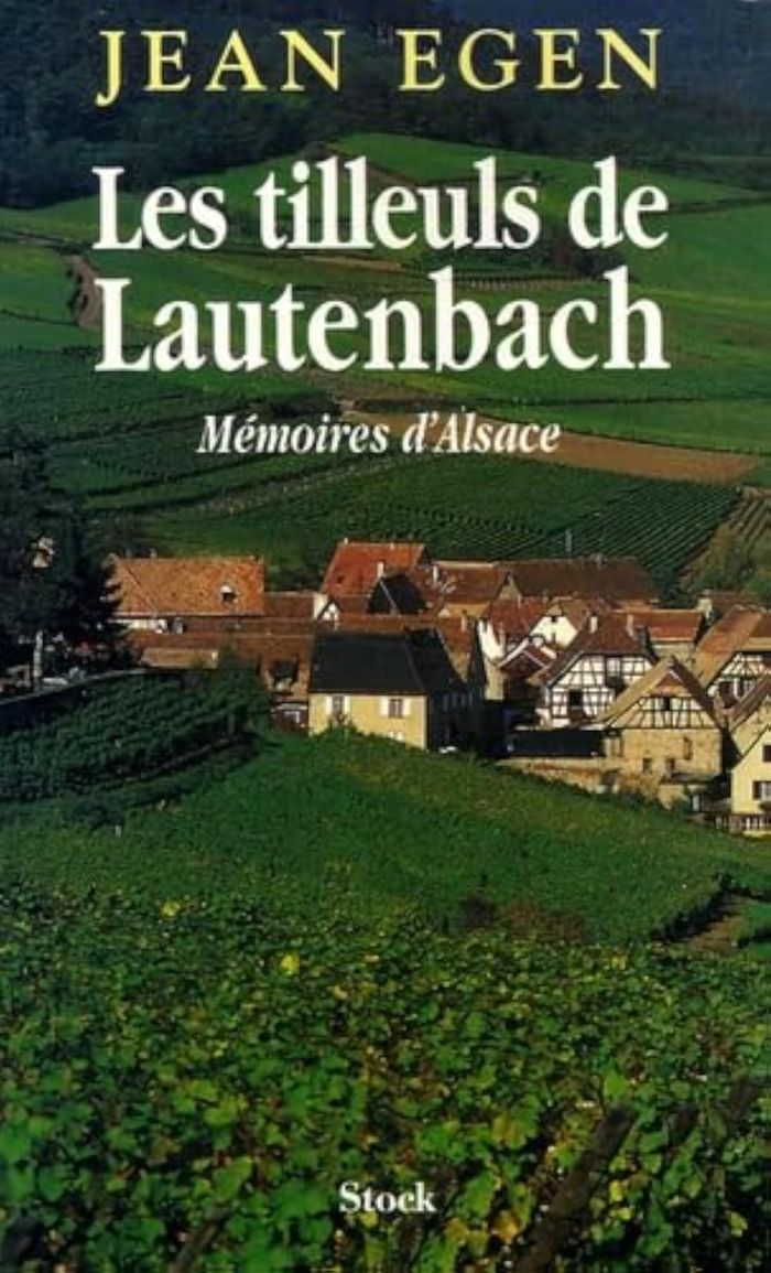 Couverture du livre « LES TILLEULS DE LAUTENBACH » de Jean Egen, librairie Les Contes Infusés à Corte