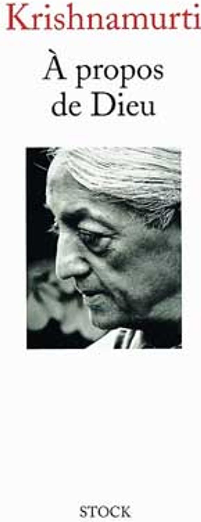 Couverture du livre « A PROPOS DE DIEU » de Jiddu Krishnamurti, librairie Les Contes Infusés à Corte