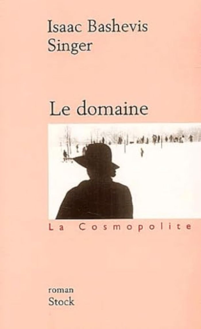 Couverture du livre « LE DOMAINE » de Singer I B., librairie Les Contes Infusés à Corte