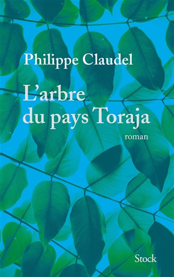Couverture du livre « L'arbre du pays Toraja : roman » de Philippe Claudel, librairie Les Contes Infusés à Corte